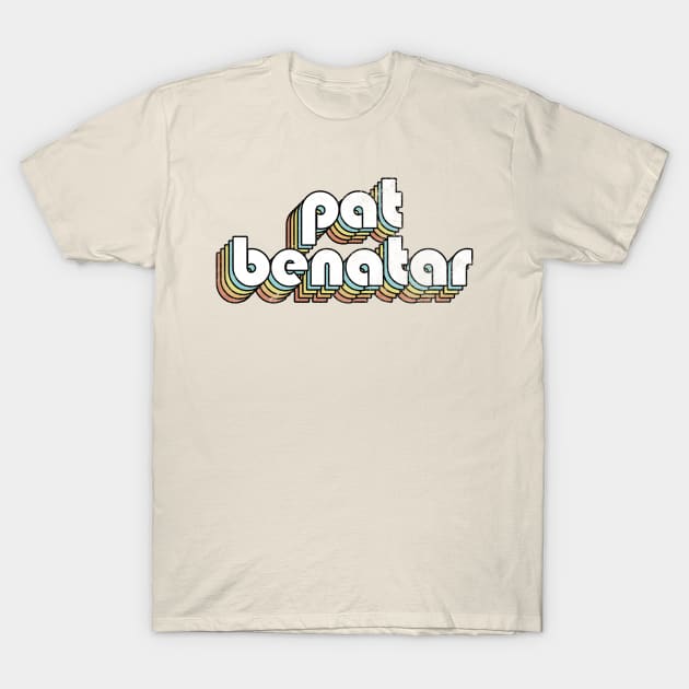 Pat Benatar - Retro Rainbow Letters T-Shirt by Dimma Viral